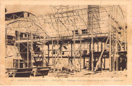 Nouvelle Calédonie - Nouméa - Montage D'une Charpente En Fer à L'usine Calédonia - Carte Postale Ancienne - Nuova Caledonia