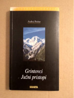 Slovenščina Knjiga Priročnik GRINTOVCI - JUŽNI PRISTOPI (Andrej Stritar) - Slavische Talen