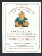 Etiquette Vin Bordeaux Chateau Les Bas Monts Cuvée Spéciale  Rugby CRA  CHS Bordeaux 1997  Gaec Basso Freres  Margueron - Bordeaux