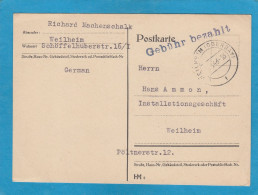 ORTSKARTE AUS WEILHEIM MIT "GEBÜHR BEZAHLT" STEMPEL,1946. - Emissioni D'emergenza Zona Americana