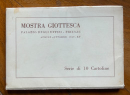 MOSTRA GIOTTESCA - PALAZZO DEGLI UFFIZI  - FIRENZE  - APRILE - OTTOBRE 1937 - XV - 10 CARTOLINE IN CUSTODIA - 1946-60: Marcophilie