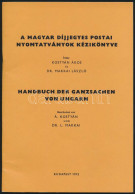 Kostyán-Dr. Makkai: A Magyar Díjjegyes Postai Nyomtatványok Kézikönyve (Budapest, 1972) - Andere & Zonder Classificatie