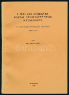 Dr. Simády Béla: A Magyar Díjjegyes Postai Nyomtatványok Katalógusa 1869-1975. Budapest, 1977 - Altri & Non Classificati