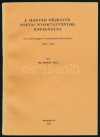 Dr. Simády Béla: A Magyar Díjjegyes Postai Nyomtatványok Katalógusa 1869-1975. Budapest, 1977 - Autres & Non Classés