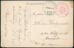 1915 Tábori Posta Levelezőlap "HADTÁP-POSTAHIVATAL / 121" + Piros "K.u.K. Reserve Telegraphen Bauabteilung No 63." - Andere & Zonder Classificatie