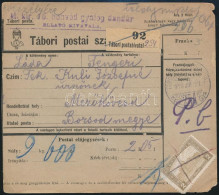 1918 Tábori Postai Szállítólevél / Field Post Parcel Card "M.kir. 16. Honvéd Gyalog Dandár Ellátó Hivatala" - Otros & Sin Clasificación