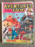 Bd Bd AVENTURES FILM N° 8 Artima 1956 Récit Complet  MELLIES TEX BILL Les Pionniers Du Rail - Arédit & Artima