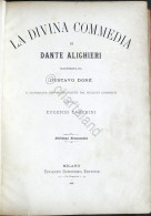 La Divina Commedia Di Dante Alighieri Illustrata Da Gustavo Doré - 1887 Sonzogno - Sonstige & Ohne Zuordnung