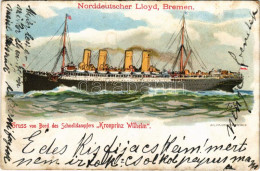 T2/T3 1908 Norddeutscher Lloyd Bremen, Gruss Von Bord Des Schnelldampfers "Kronprinz Wilhelm" Litho (EK) - Unclassified