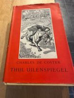 Thijl Uilenspiegel Charles De Coster - Littérature