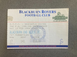 Blackburn Rovers V Newcastle United 1993-94 Match Ticket - Match Tickets