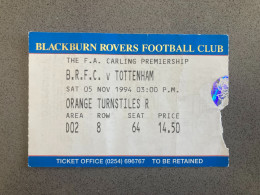 Blackburn Rovers V Tottenham Hotspur 1994-95 Match Ticket - Eintrittskarten