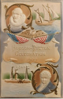 1909 Hadson - Fulton Celebration, Embosed USA   Artist:  I- FV, 824 - Expositions