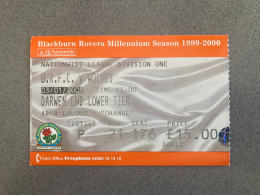 Blackburn Rovers V Wolverhampton Wanderers 1999-00 Match Ticket - Tickets & Toegangskaarten