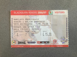 Blackburn Rovers V Bolton Wanderers 2006-07 Match Ticket - Tickets D'entrée