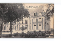 BRETIGNY SUR ORGE - Château De La Fontaine - Très Bon état - Bretigny Sur Orge