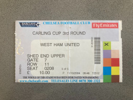 Chelsea V West Ham United 2004-05 Match Ticket - Tickets & Toegangskaarten