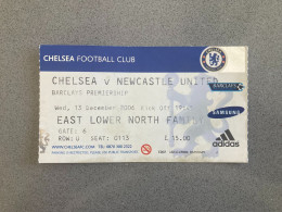 Chelsea V Newcastle United 2006-07 Match Ticket - Tickets D'entrée