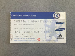 Chelsea V Newcastle United 2006-07 Match Ticket - Tickets & Toegangskaarten