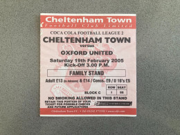 Cheltenham Town V Oxford United 2004-05 Match Ticket - Tickets D'entrée