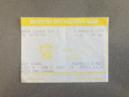 Coventry City V Norwich City 1984-85 Match Ticket - Match Tickets
