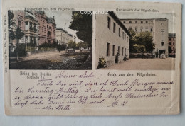 Brieg, Bez. Breslau, Brzeg, Gruss Aus Dem Pilgerheim, Feldstraße, Schlesien, 1911 - Schlesien