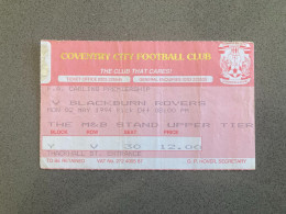 Coventry City V Blackburn Rovers 1993-94 Match Ticket - Tickets D'entrée