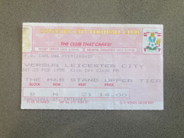 Coventry City V Leicester City 1994-95 Match Ticket - Match Tickets