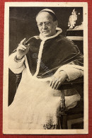 Cartolina - Papa Pio XI Ambrogio Damiano Achille Ratti - 1930 Ca. - Unclassified