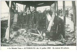 CATASTROPHE.n°14860.LE MONDE VECU.AUTOROUTE A6.31 JUILLET 1982.ILS ETAIENT 44 ENFANTS - Disasters