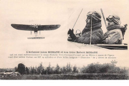 Aviation.n°58237.léon Morane.robert Morane - Aviateurs