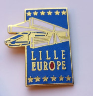 N59 Pin's SNCF TGV Lille Europe Qualité EGF Achat Immédiat - TGV