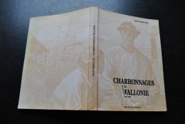 René DEJOLLIER Charbonnages En Wallonie 1345 1984 Patrimoine Industriel Mine Mineurs Industrie Architecture Régionalisme - Belgique