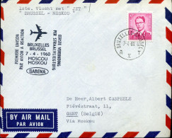 Eerste Verbinding Per Straalvliegtuig Brussel - Moskou, SABENA 7/4/1960 - Covers & Documents
