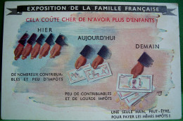 CPA WW2 - EXPOSITION DE LA FAMILLE FRANÇAISE . Propagande PÉTAIN Pour La Natalité IMPOTS  Appel Du 11/07/1940 - Evènements