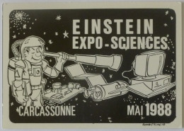 ASTRONAUTE Avec Longue Vue - EINSTEIN EXPO SCIENCES CARCASSONNE - Mai 1988 - Illustrateur Michel ROMAN - Sterrenkunde