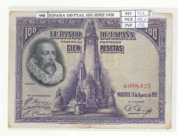 BILLETE ESPAÑA 100 PESETAS SIN SERIE 1928 P-76b MBC+ - Sonstige & Ohne Zuordnung