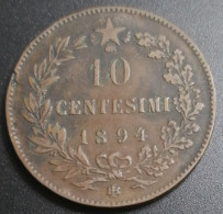 10 Centesimi Italie 1894 BI (Birmingham) - 1900-1946 : Victor Emmanuel III & Umberto II