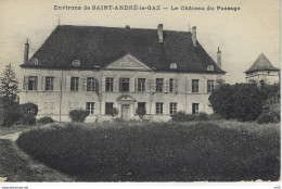 38 -  Environs De SAINT ANDRE Le GAZ - Le Chateau De Passage    ( Isere ) - Saint-André-le-Gaz