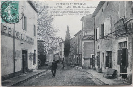C. P. A. : 07 : Environs Du  TEIL : MELAS, La Grande Route, "Café De L'Union", Animé, Timbre En 1908 - Le Teil