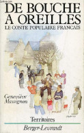 De Bouche A Oreilles - Le Conte Populaire Français - Collection " Territoires ". - Massignon Geneviève - 1983 - Märchen