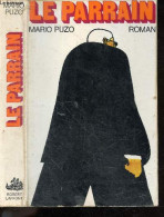 Le Parrain - Roman - Collection Best Sellers - PUZO MARIO - Perrier Jean (traduction) - 1970 - Sonstige & Ohne Zuordnung