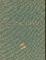 Le Football - Tome 2 - "Encyclopédie Des Sports Modernes" - Collectif - 1954 - Boeken