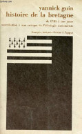 Histoire De La Bretagne De 1789 à Nos Jours Contribution à Une Critique De L'idéologie Nationaliste - Collection " Texte - Bretagne