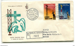 Vaticano FDC Venetia 1959 Radio Maria  Viaggiata Racc. Per L'Italia - FDC