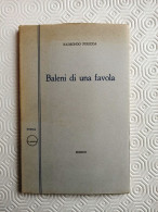 1966 Poesia Piredda Raimondo Baleni Di Una Favola Milano Edikon 1966 - Libros Antiguos Y De Colección