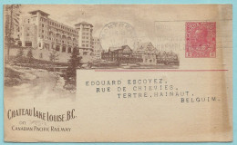 Entier Postal Illustré CANADIAN PACIFIC RAILWAY CIE - CHATEAU LAKE LOUISE - Montreal 26/03/1922 - 1903-1954 Könige