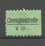 ÖSTERREICH Austria Ca. 1920 Grenzkontrolle Gebühr Steuer Tax 10 Kr. (*) Ohne Gummi /mint No Gum - Fiscale Zegels