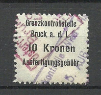 ÖSTERREICH Austria Grenzkontrollstelle Bruck A.d. Leita Gebühr Steuer Tax 10 Kr. Ausfertigungsgebühr - Revenue Stamps