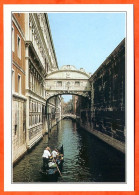 ITALIE ITALIA  Venise Le Pont Des Soupirs - Géographie